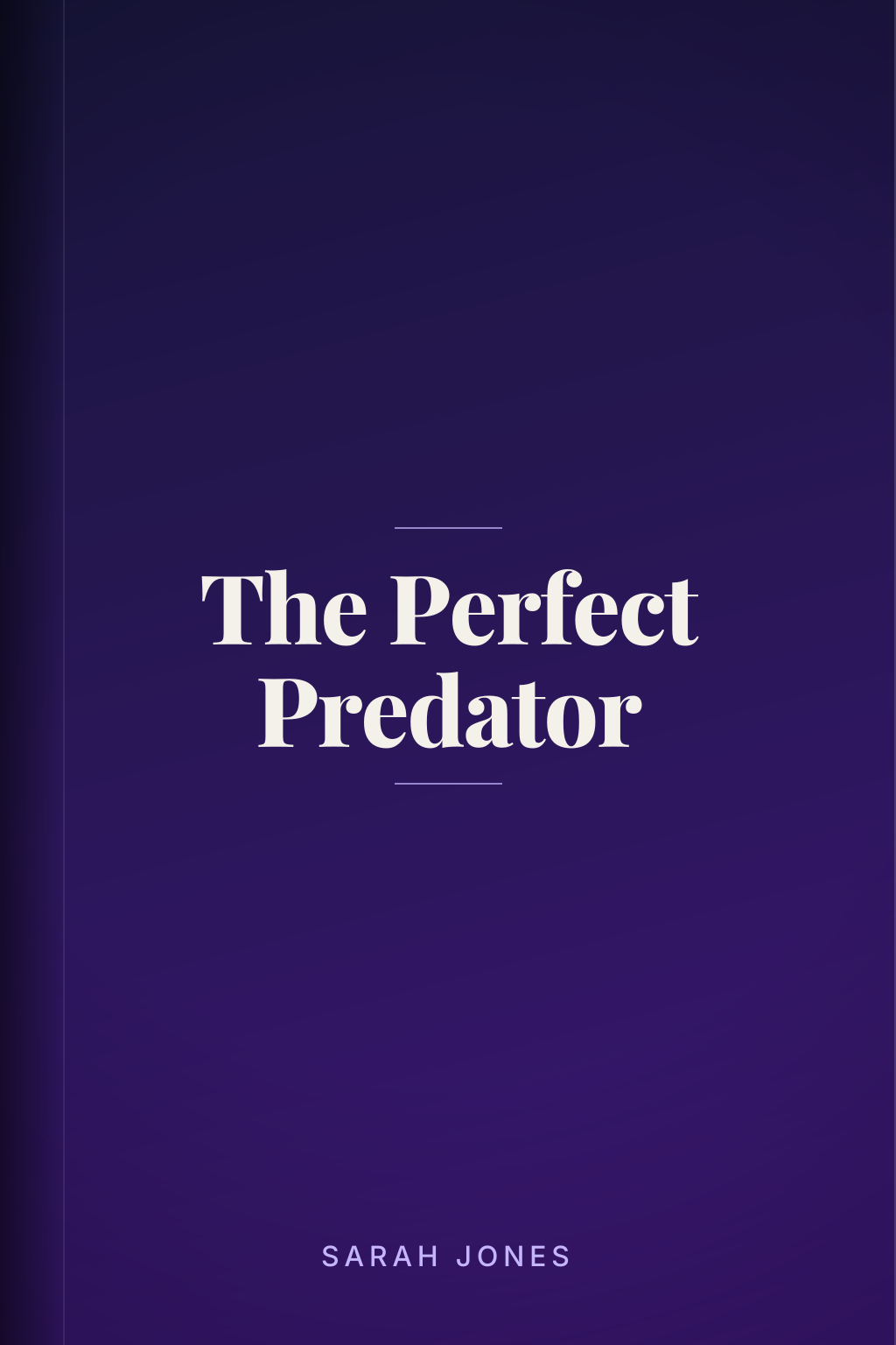 The Perfect Predator