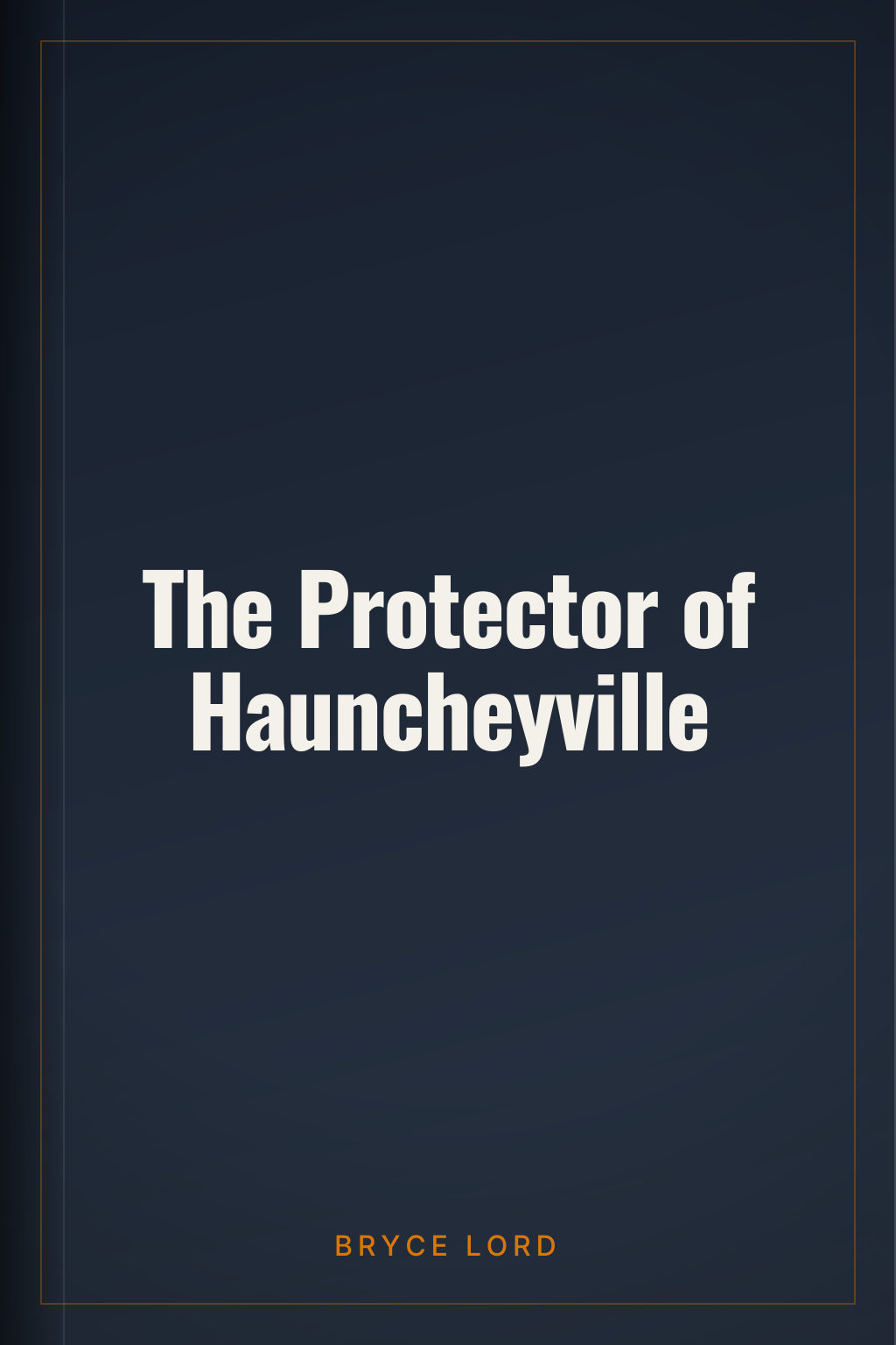 The Protector of Hauncheyville
